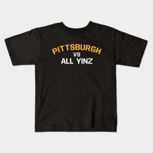 Pittsburgh Vs. All Yinz Kids T-Shirt